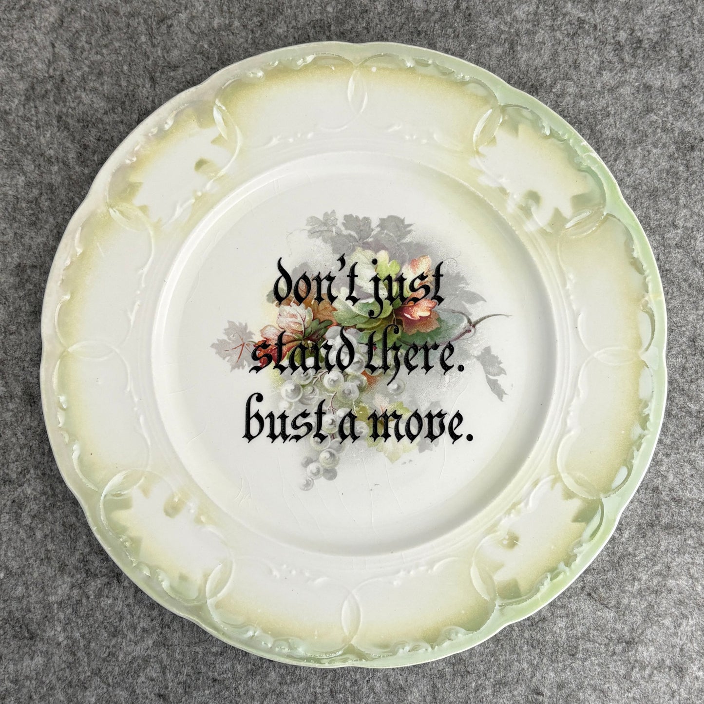 don't just stand there. bust a move.