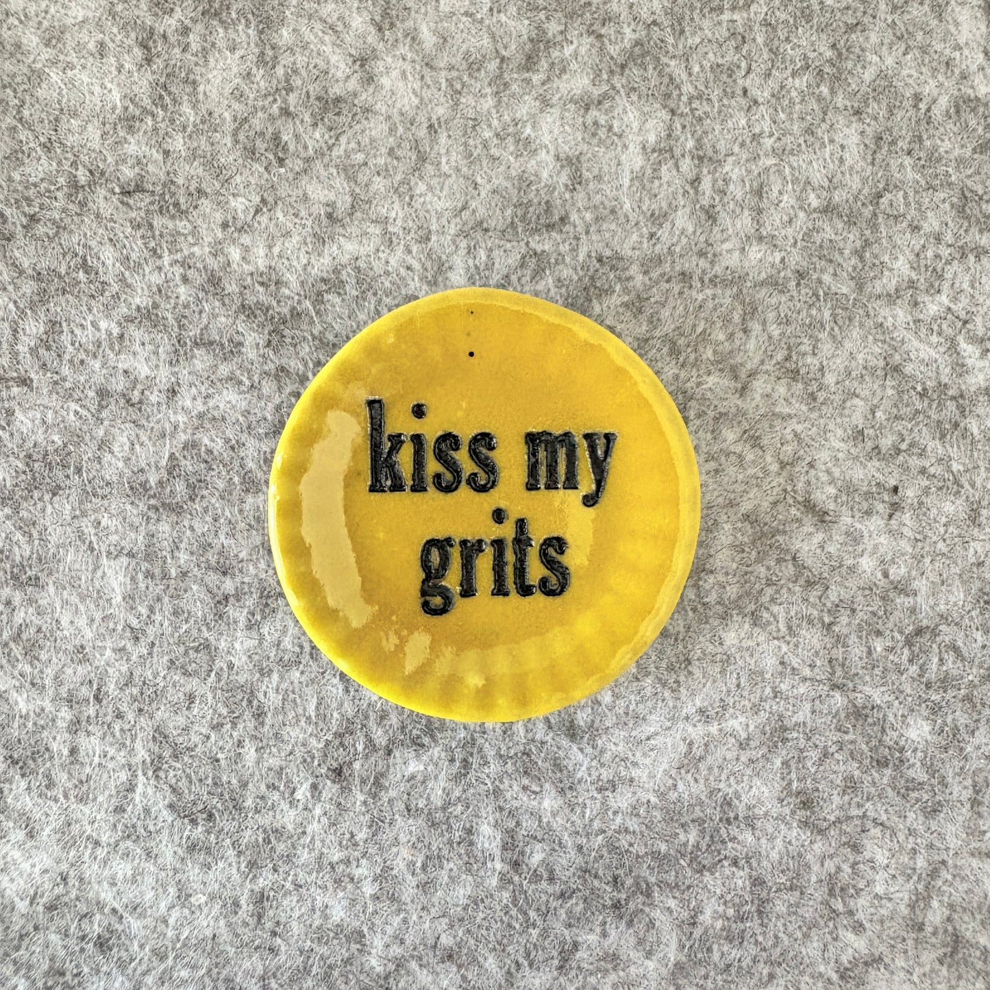 kiss my grits