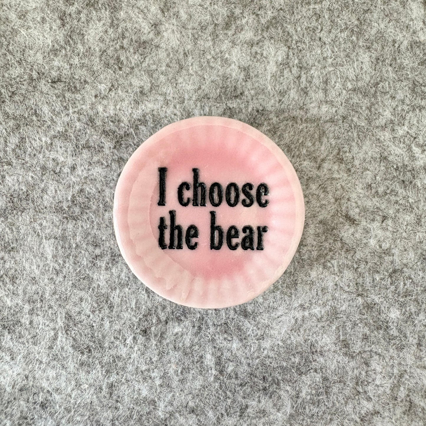 I choose the bear
