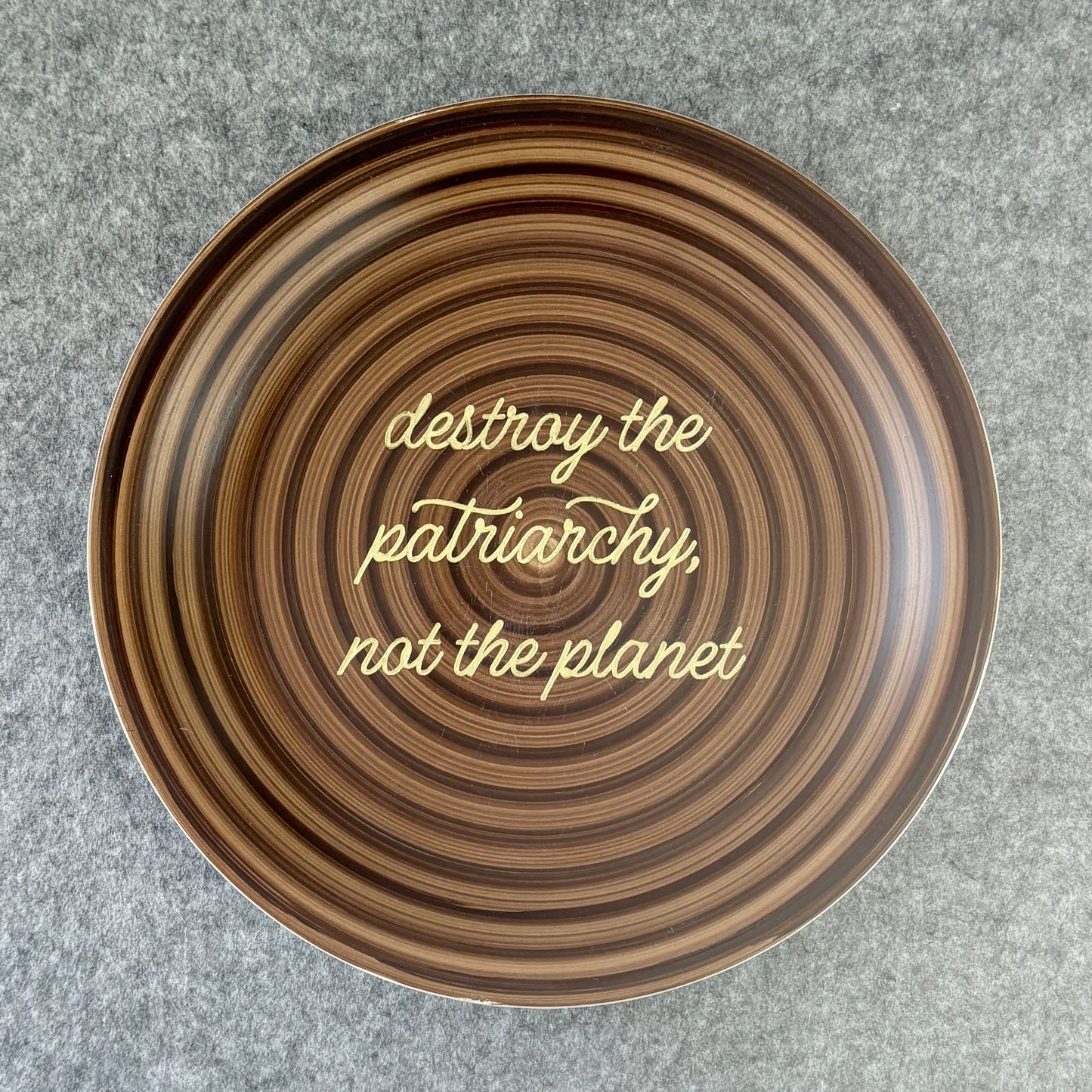 destroy the patriarchy, not the planet