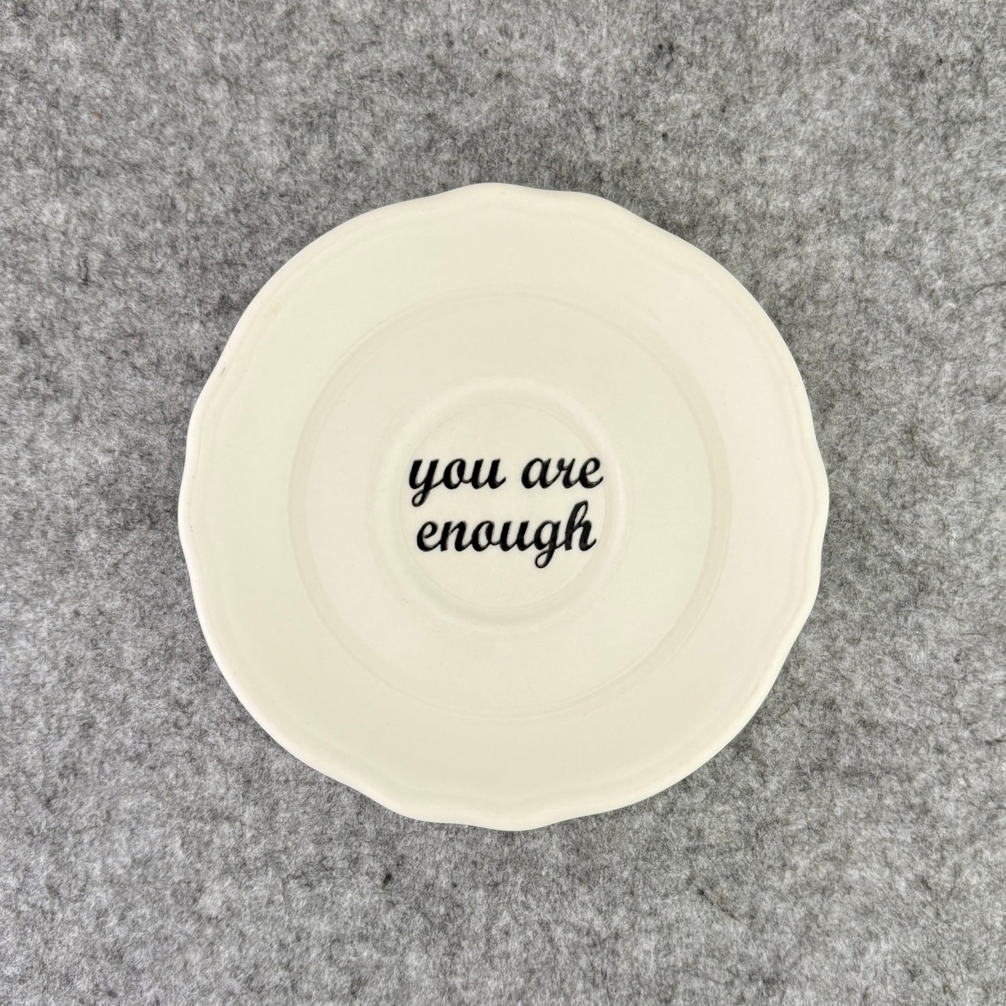 you are enough - trinket dish