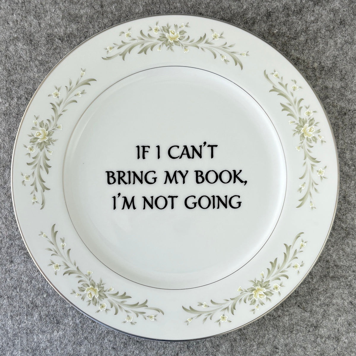 if I can't bring my book, I'm not going