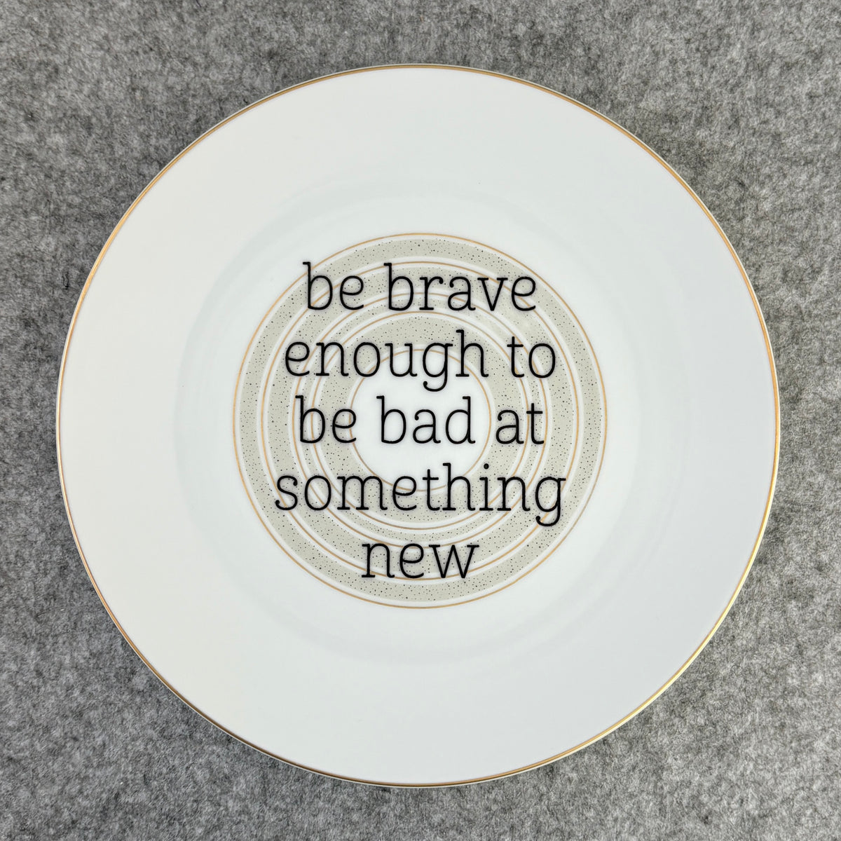 be brave enough to be bad at something new
