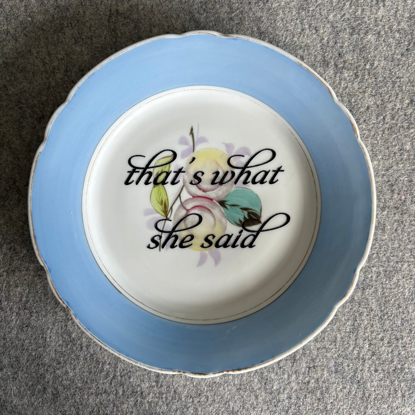 that's what she said