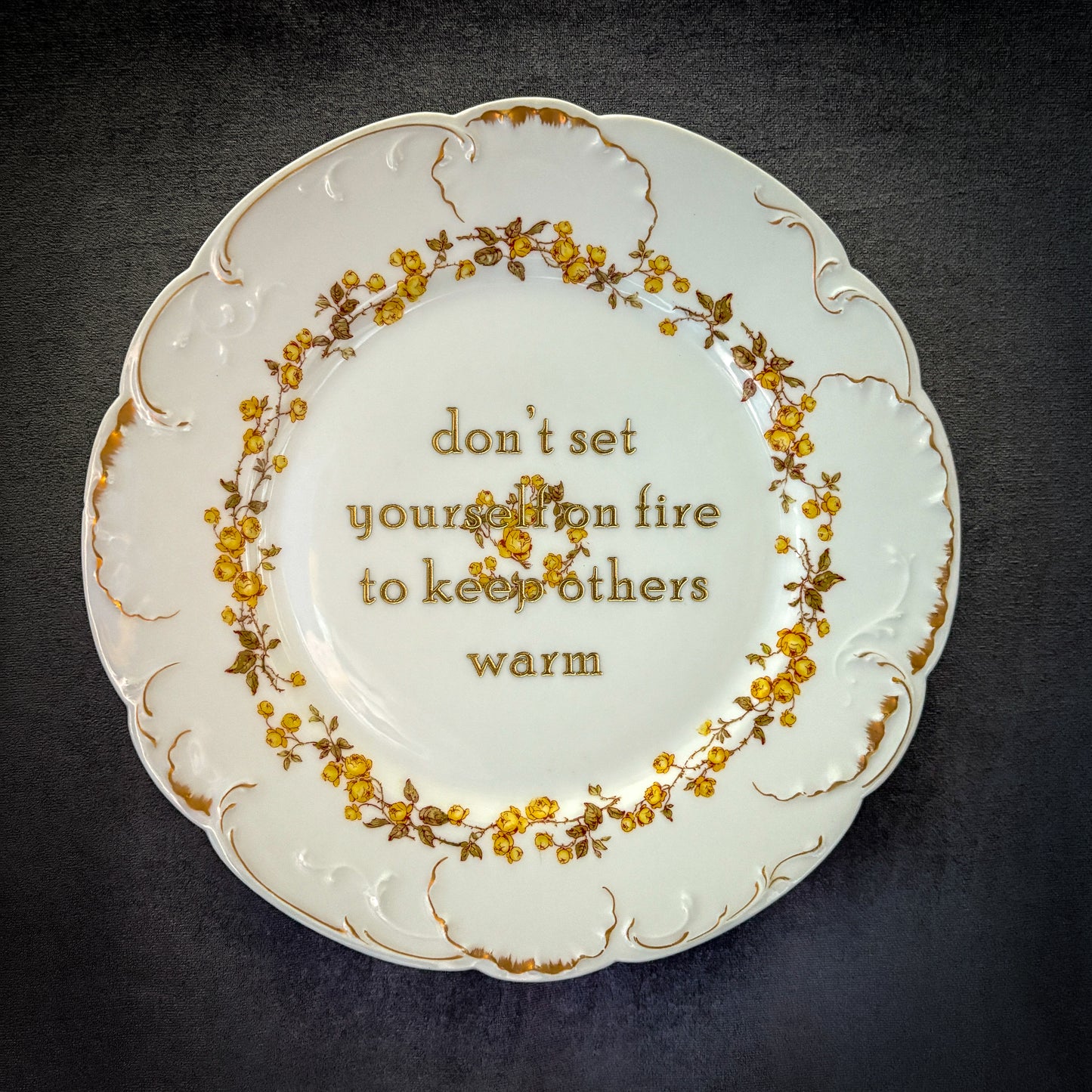 don't set yourself on fire to keep others warm