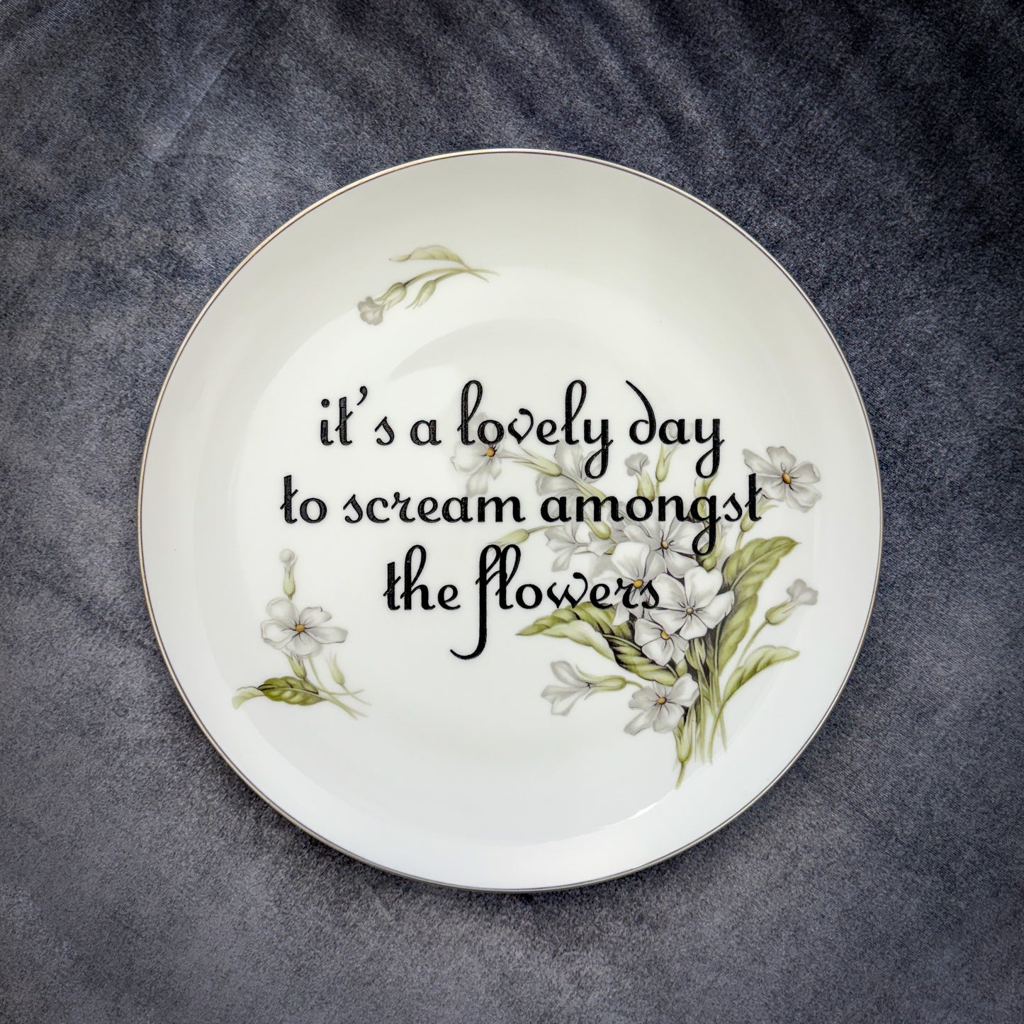 it's a lovely day to scream amongst the flowers
