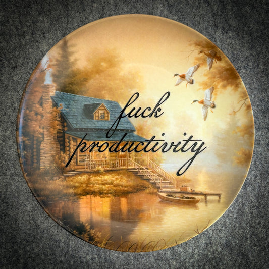 fuck productivity