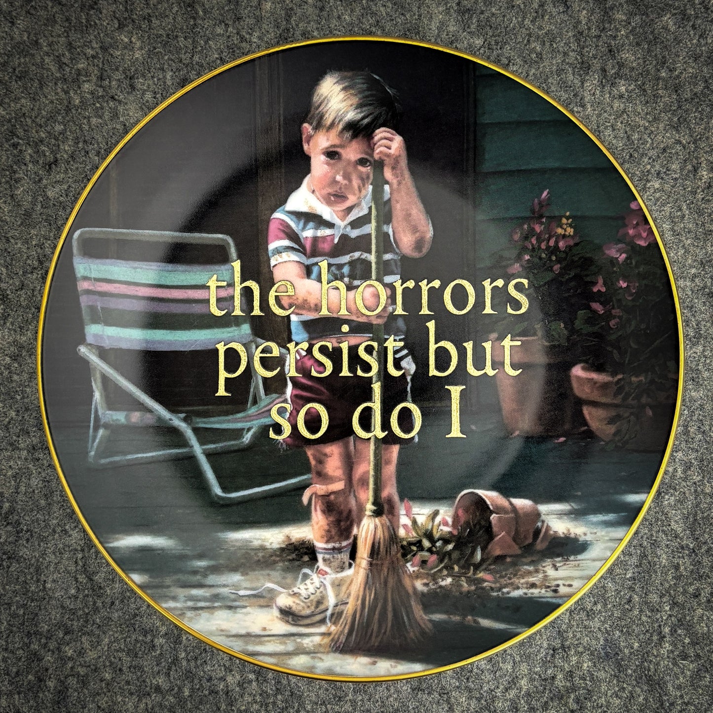 the horrors persist but so do I