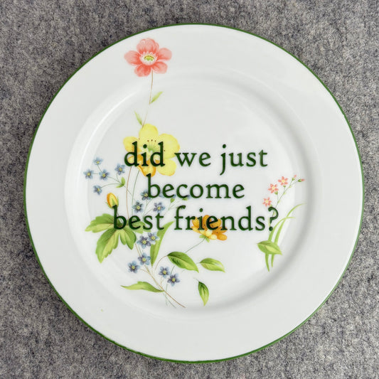 did we just become best friends?