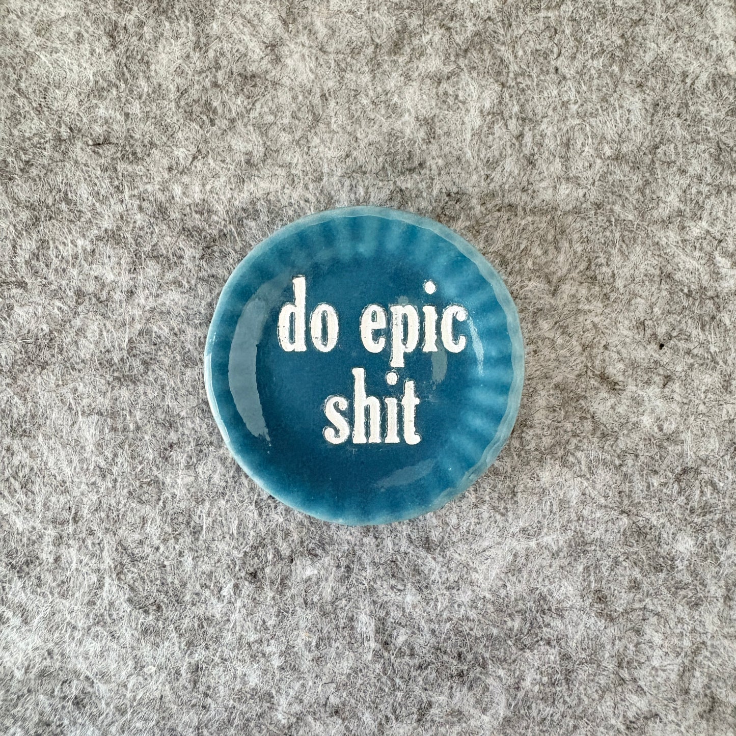 do epic shit