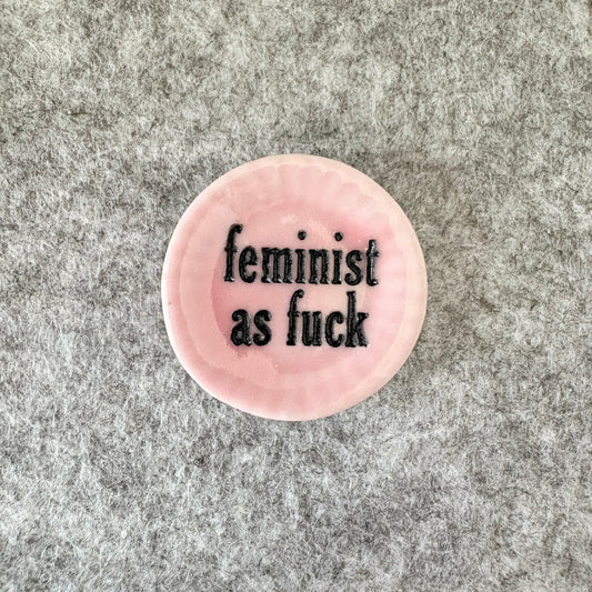 feminist as fuck