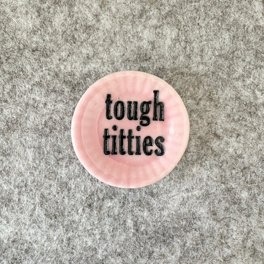 tough titties