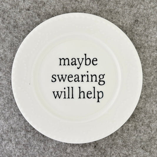 maybe swearing will help