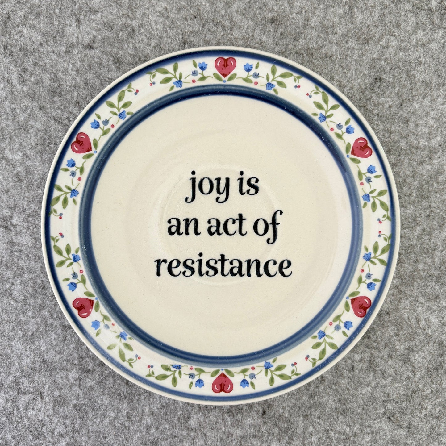 joy is an act of resistance