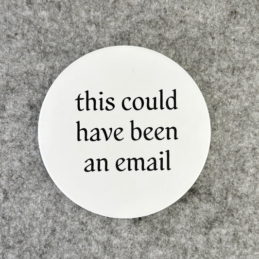 this could have been an email