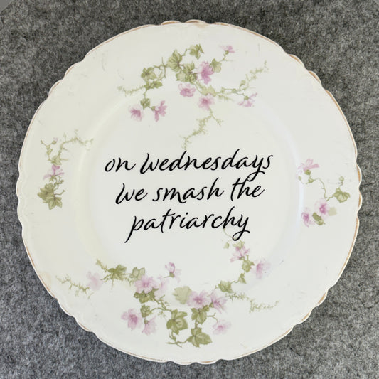on wednesdays we smash the patriarchy