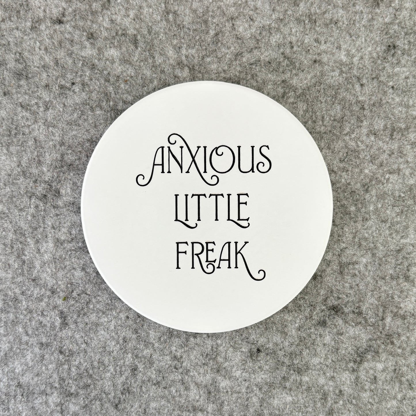 anxious little freak - coaster