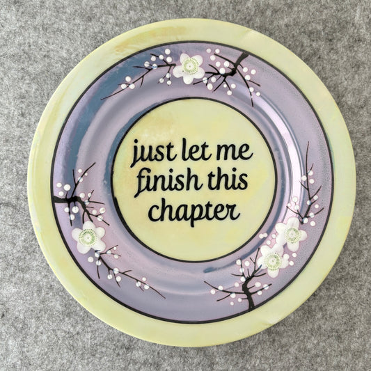 just let me finish this chapter
