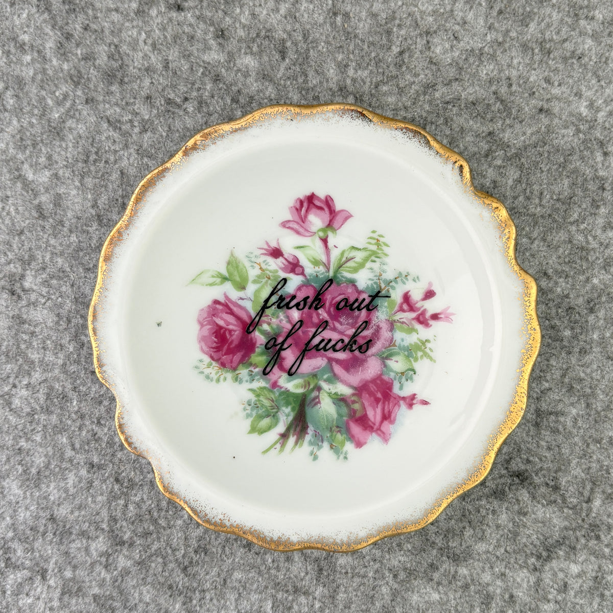 fresh out of fucks - trinket dish