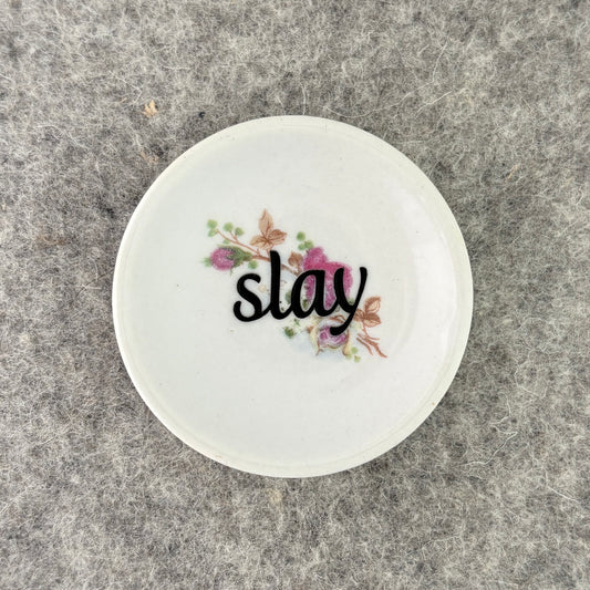 slay - trinket dish