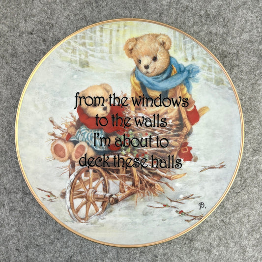 from the windows to the walls I'm about to deck these halls