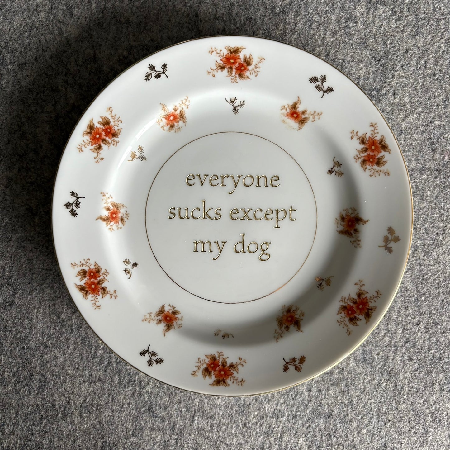 everyone sucks except my dog
