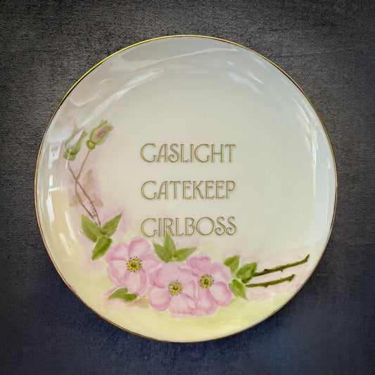 gaslight gatekeep girlboss