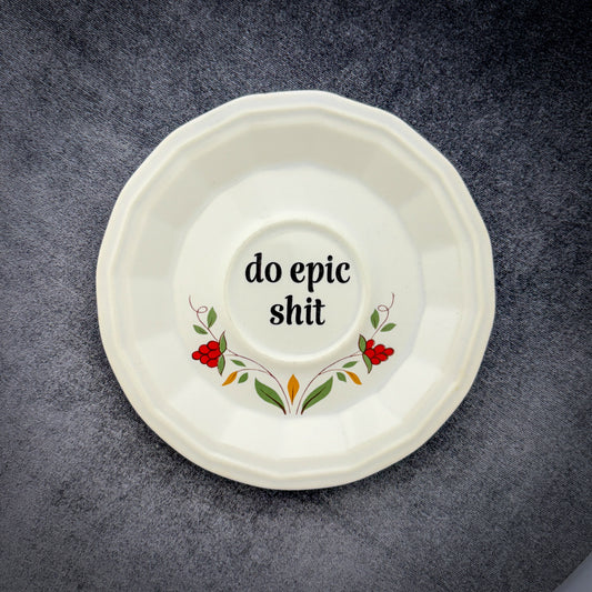 do epic shit