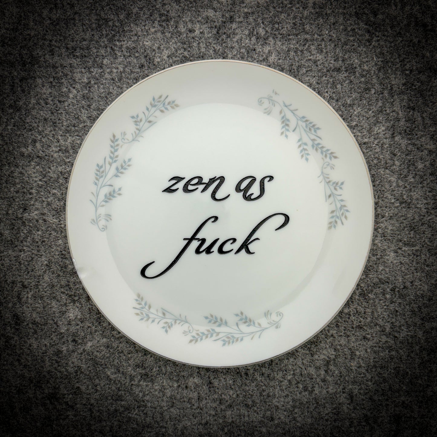 zen as fuck