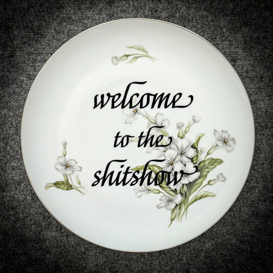 welcome to the shitshow